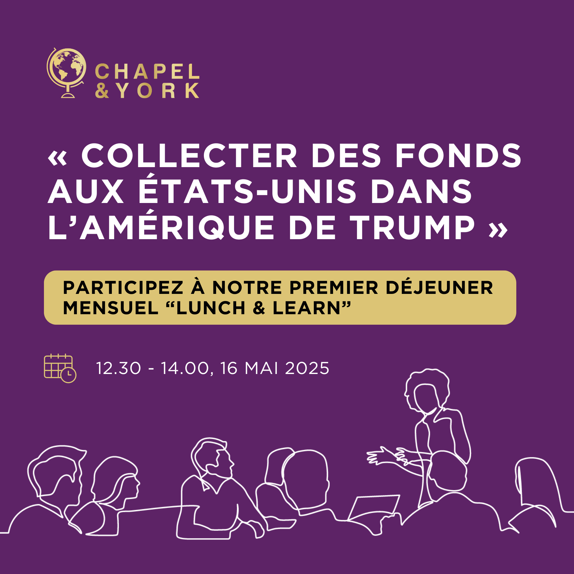 Participez à notre premier déjeuner mensuel “Lunch & Learn”